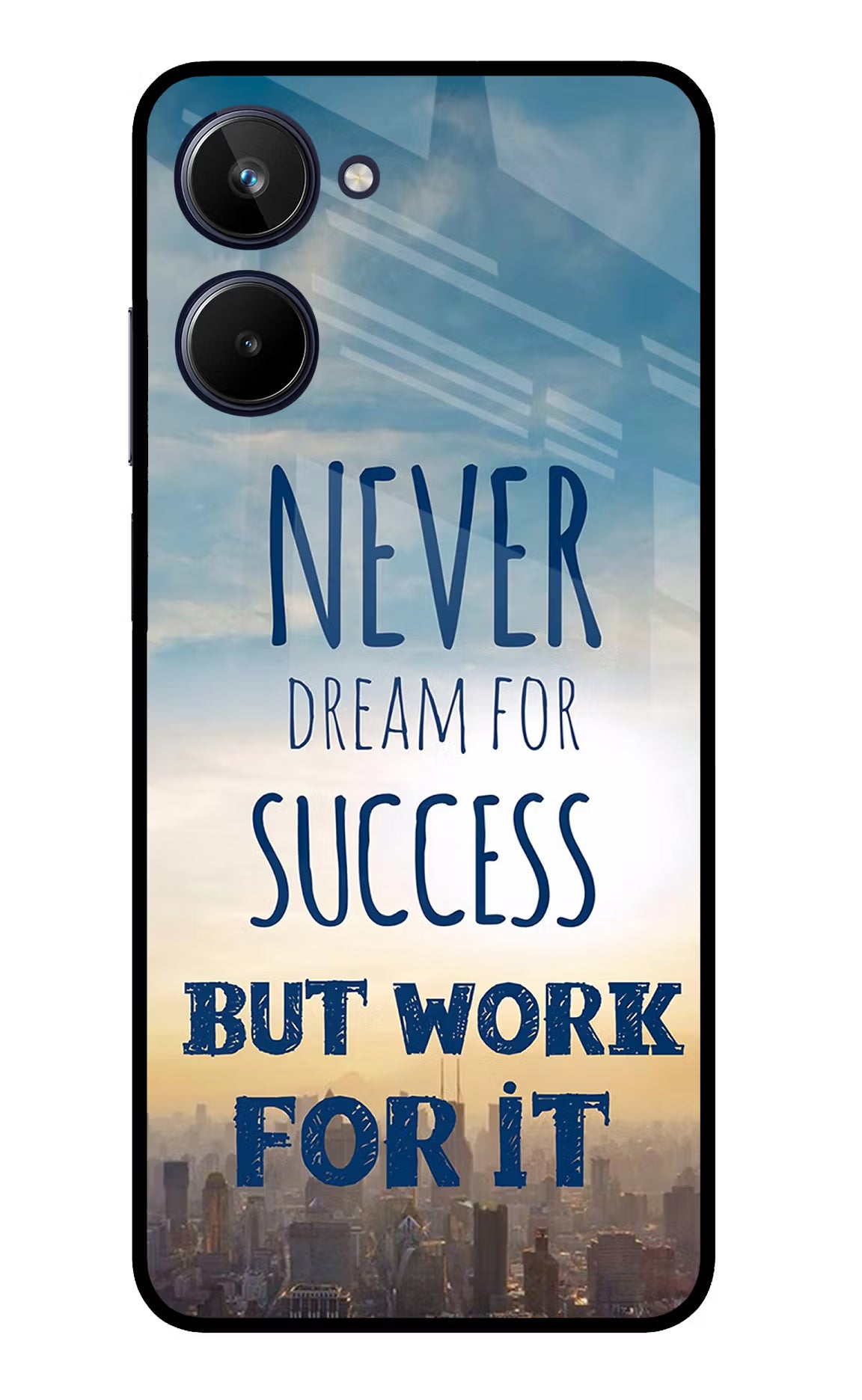 Never Dream For Success But Work For It Realme 10 Glass Case Back Cover by Casekaro