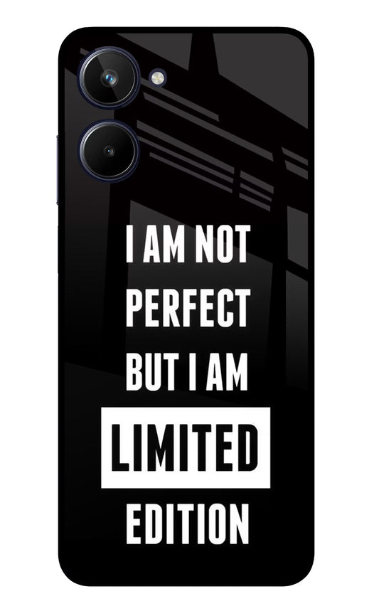 I Am Not Perfect But I Am Limited Edition Realme 10 Glass Case