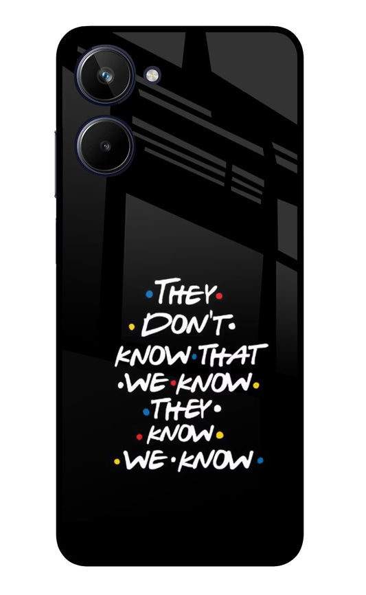 FRIENDS Dialogue Realme 10 Glass Case