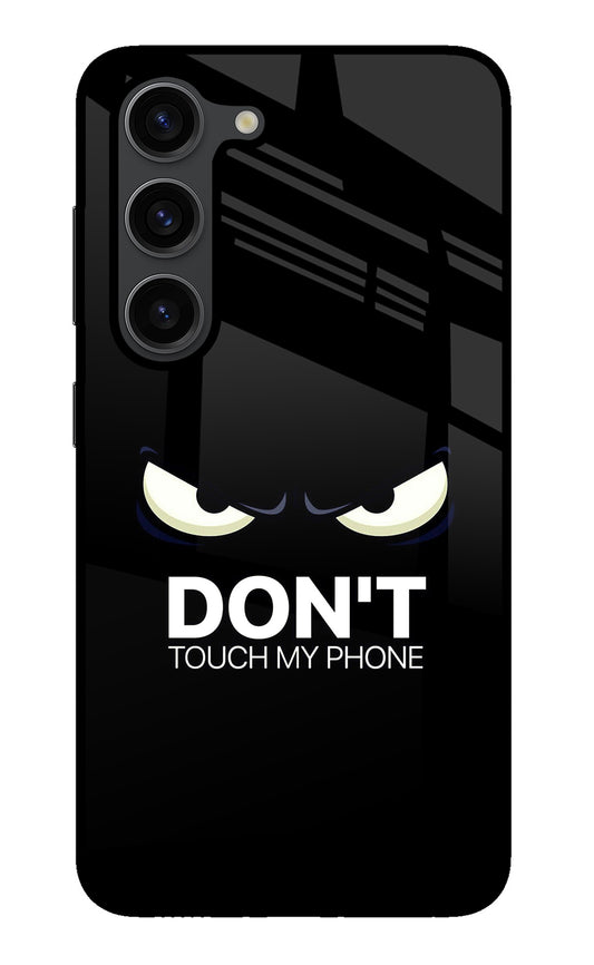 Don'T Touch My Phone Samsung S23 Plus Glass Case
