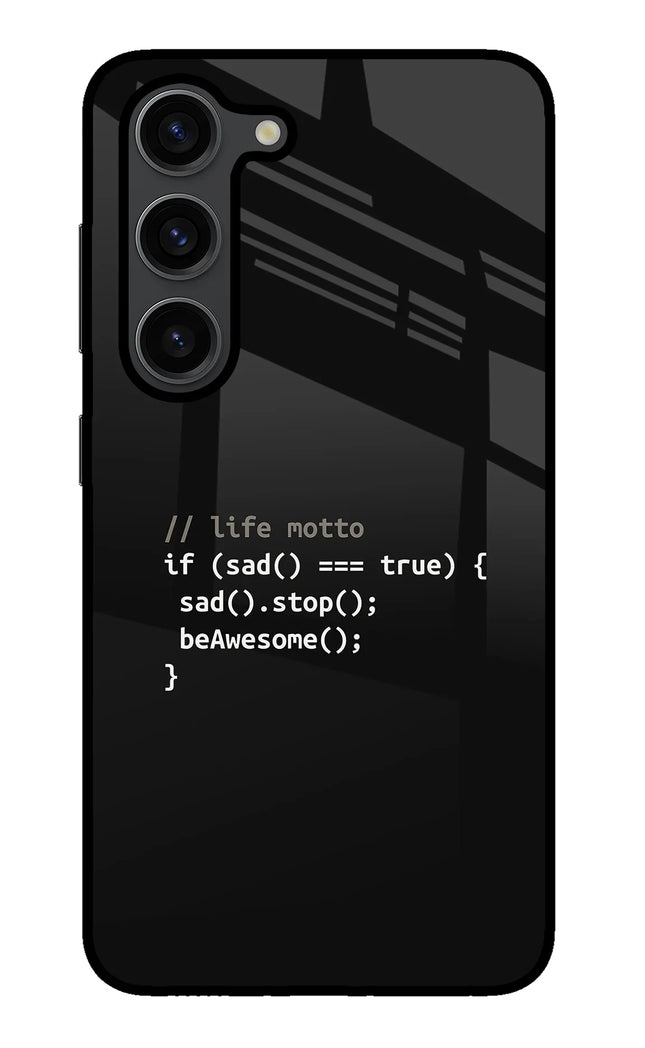 Life Motto Code Samsung S23 Plus Glass Case