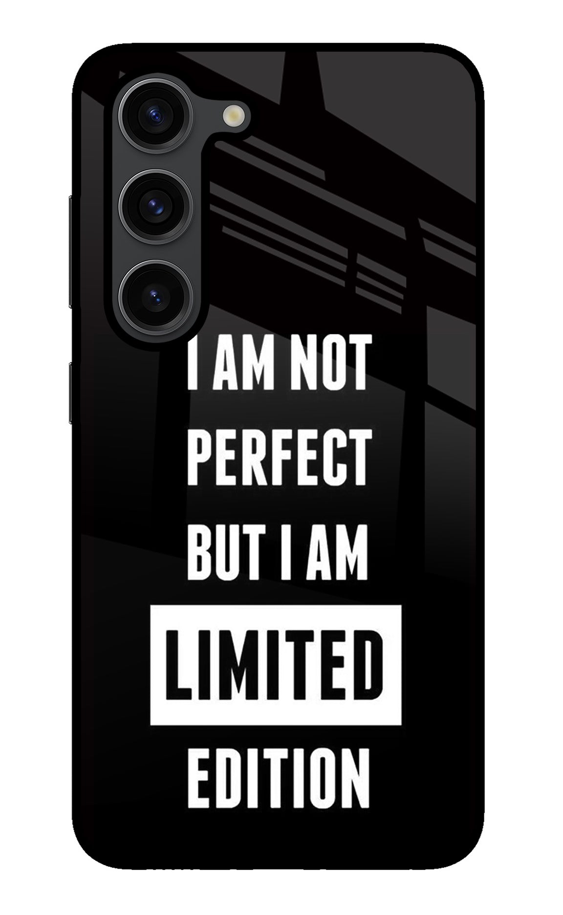 I Am Not Perfect But I Am Limited Edition Samsung S23 Plus Back Cover