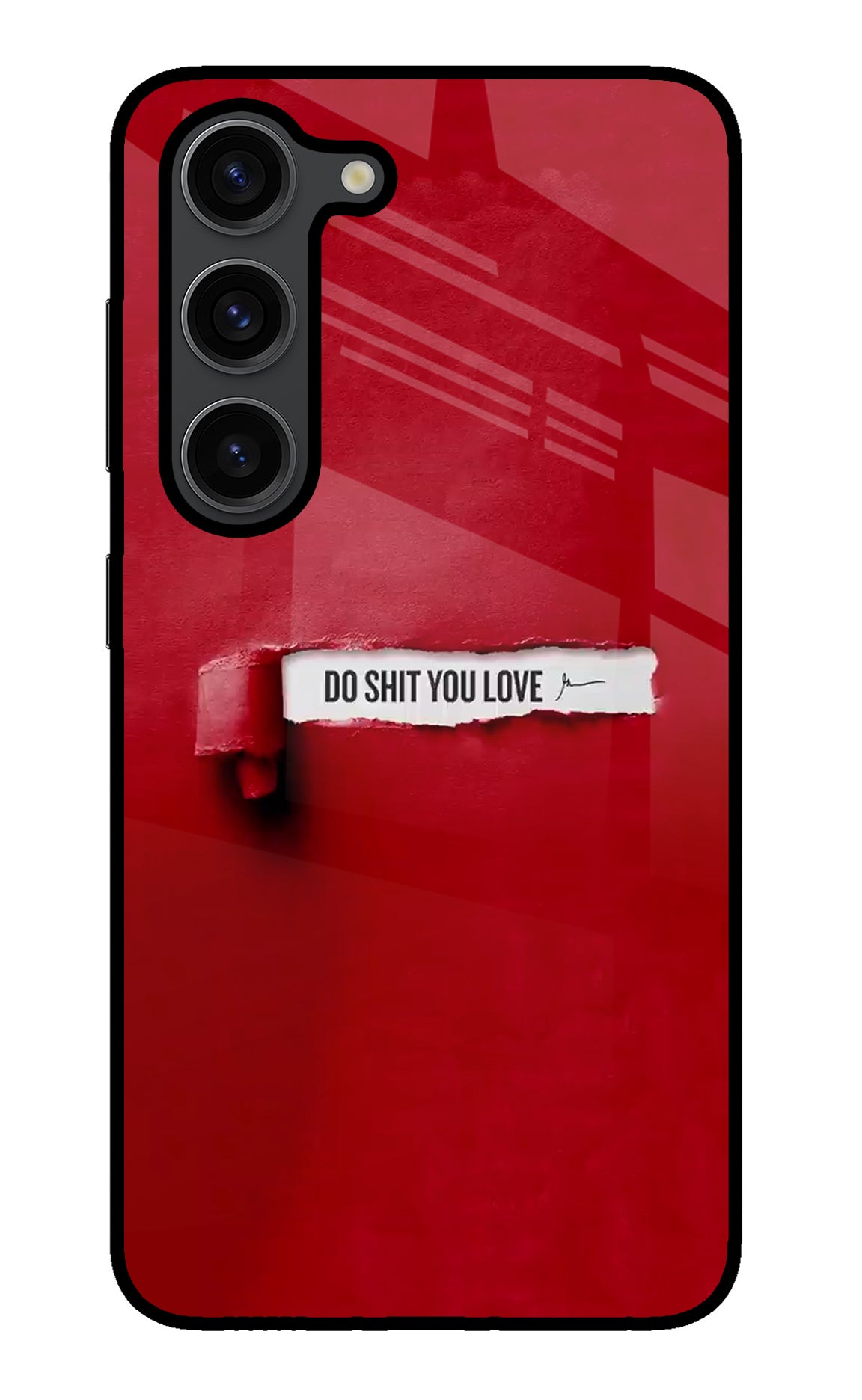 Do Shit You Love Samsung S23 Plus Back Cover