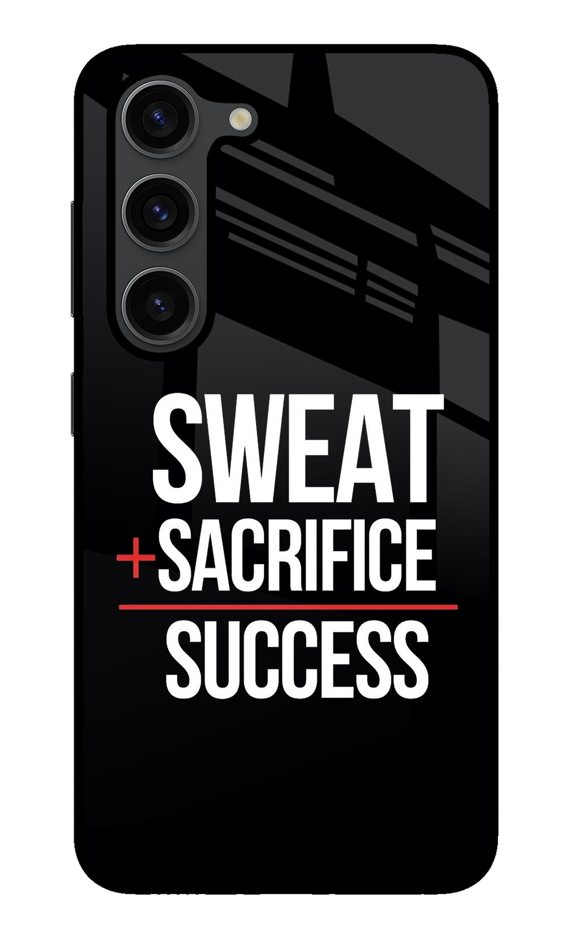 Sweat Sacrifice Success Samsung S23 Plus Back Cover