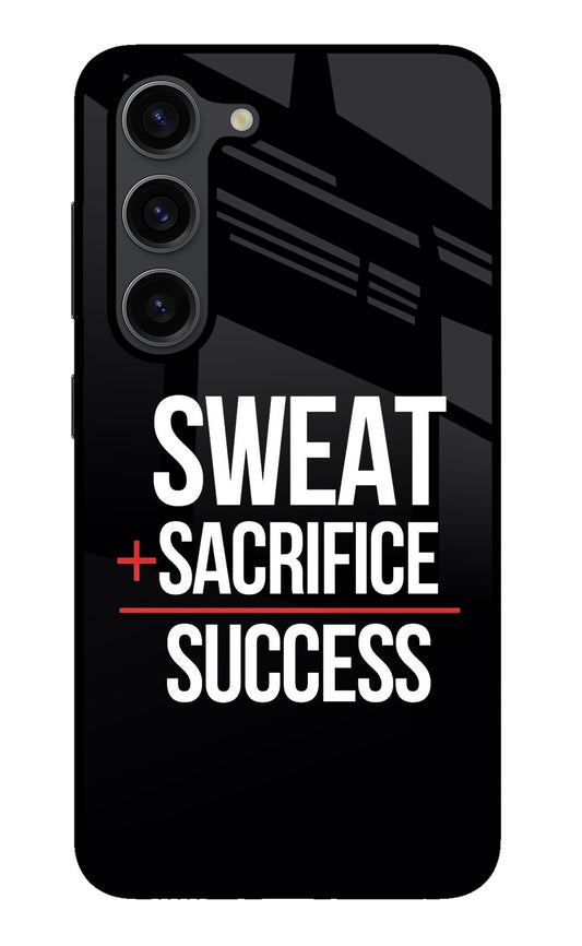 Sweat Sacrifice Success Samsung S23 Plus Glass Case