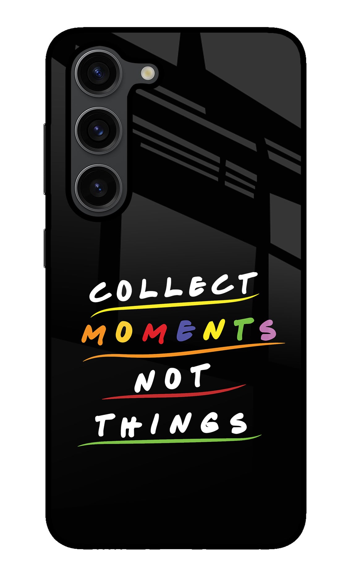 Collect Moments Not Things Samsung S23 Plus Glass Case