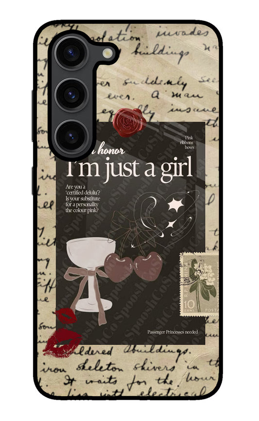 I am just a girl Samsung S23 Plus Glass Case