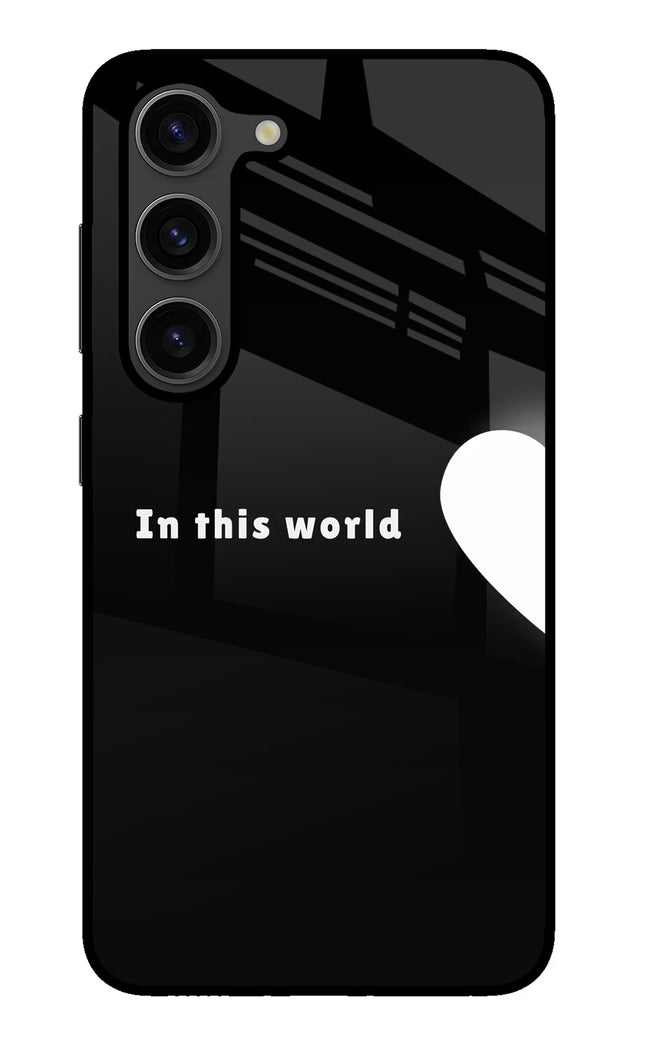 This World Samsung S23 Plus Glass Case