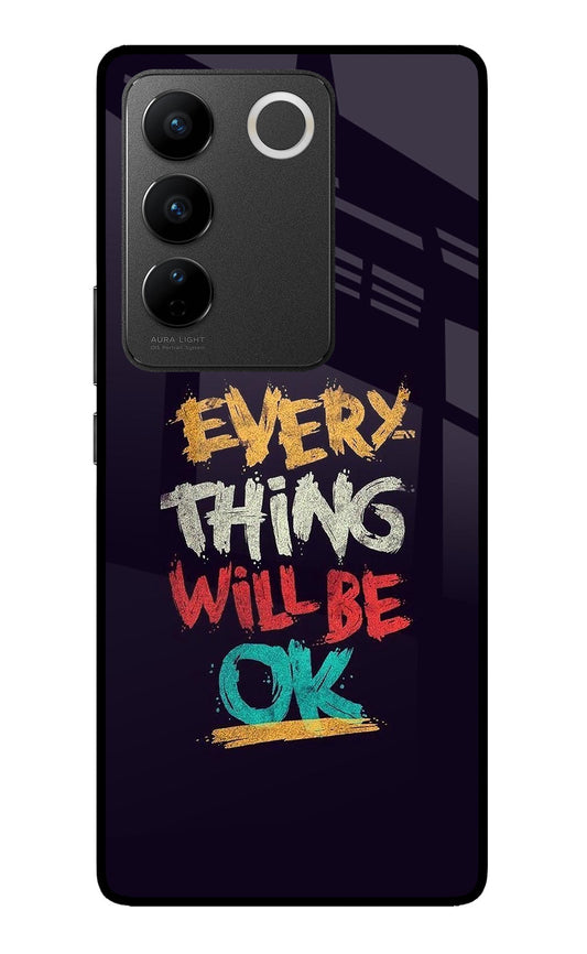 Everything Will Be Ok Vivo V27/V27 Pro Glass Case