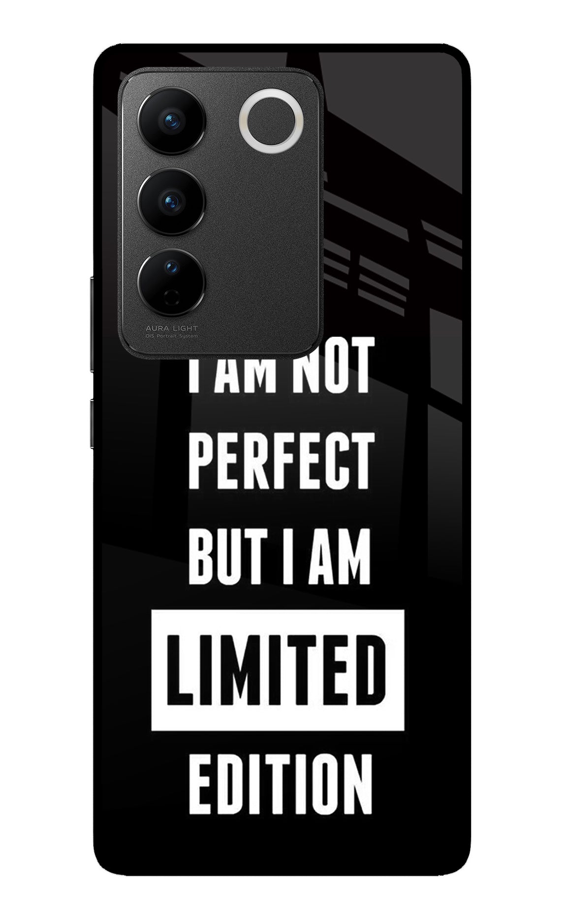 I Am Not Perfect But I Am Limited Edition Vivo V27/V27 Pro Glass Case