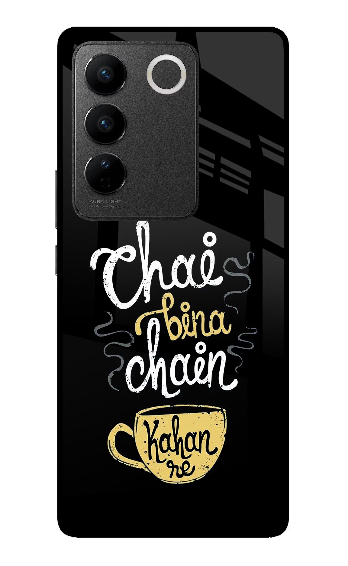 Chai Bina Chain Kaha Re Vivo V27/V27 Pro Glass Case