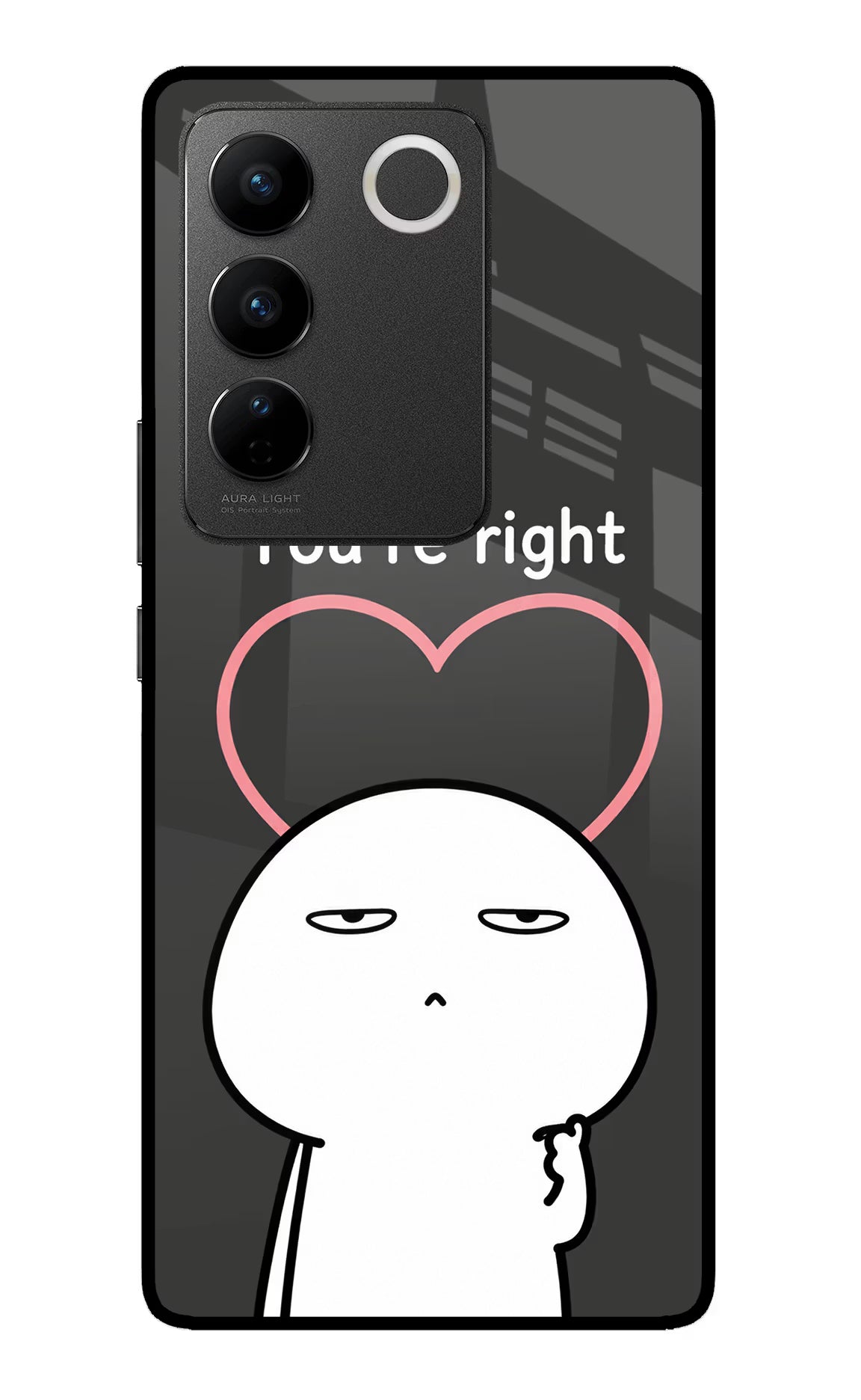 You're Right Vivo V27/V27 Pro Glass Case