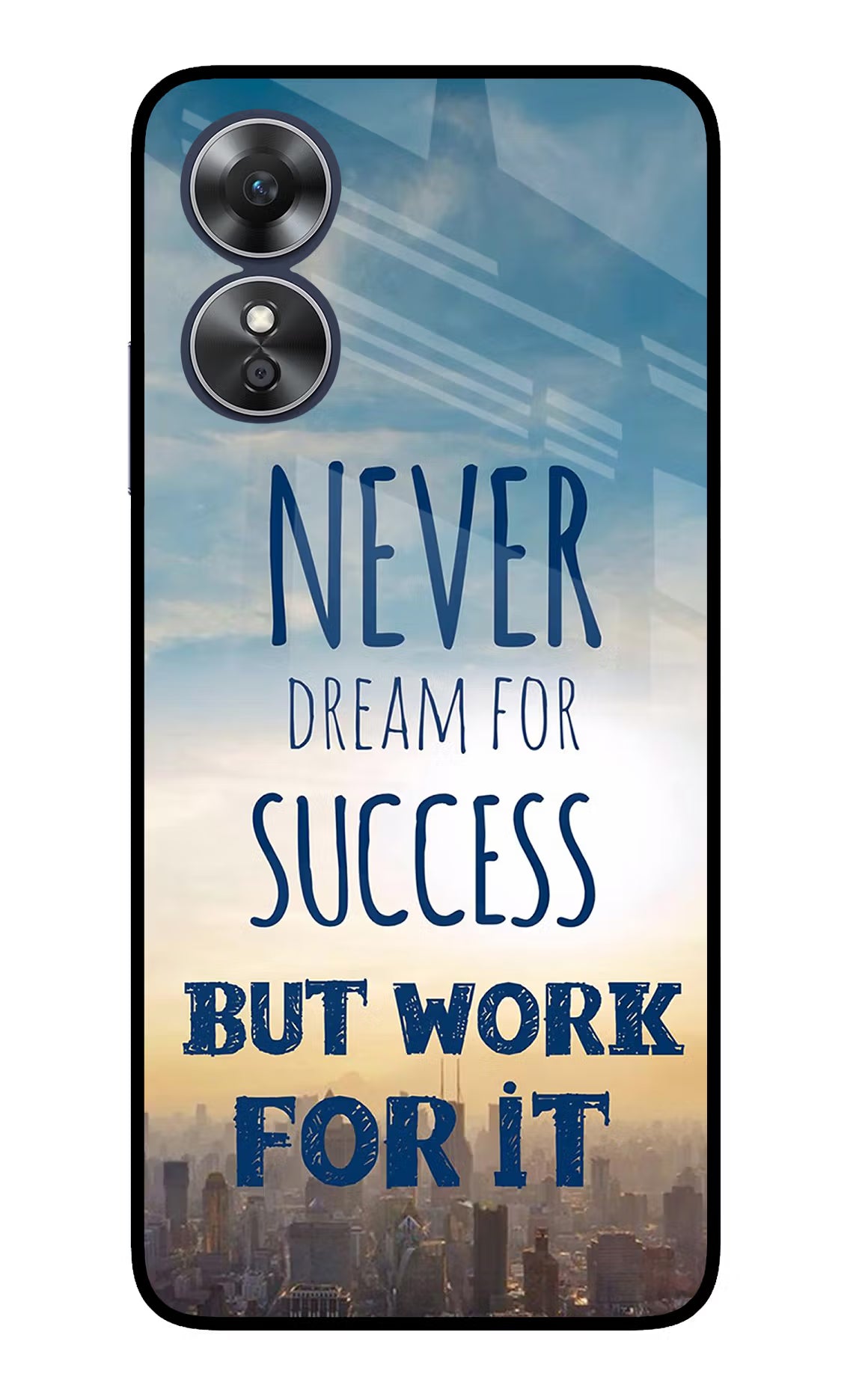 Never Dream For Success But Work For It Oppo A17 Glass Case Back Cover by Casekaro