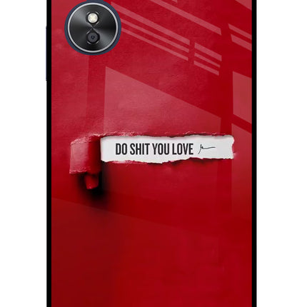 Do Shit You Love Oppo A17 Glass Case Back Cover by Casekaro