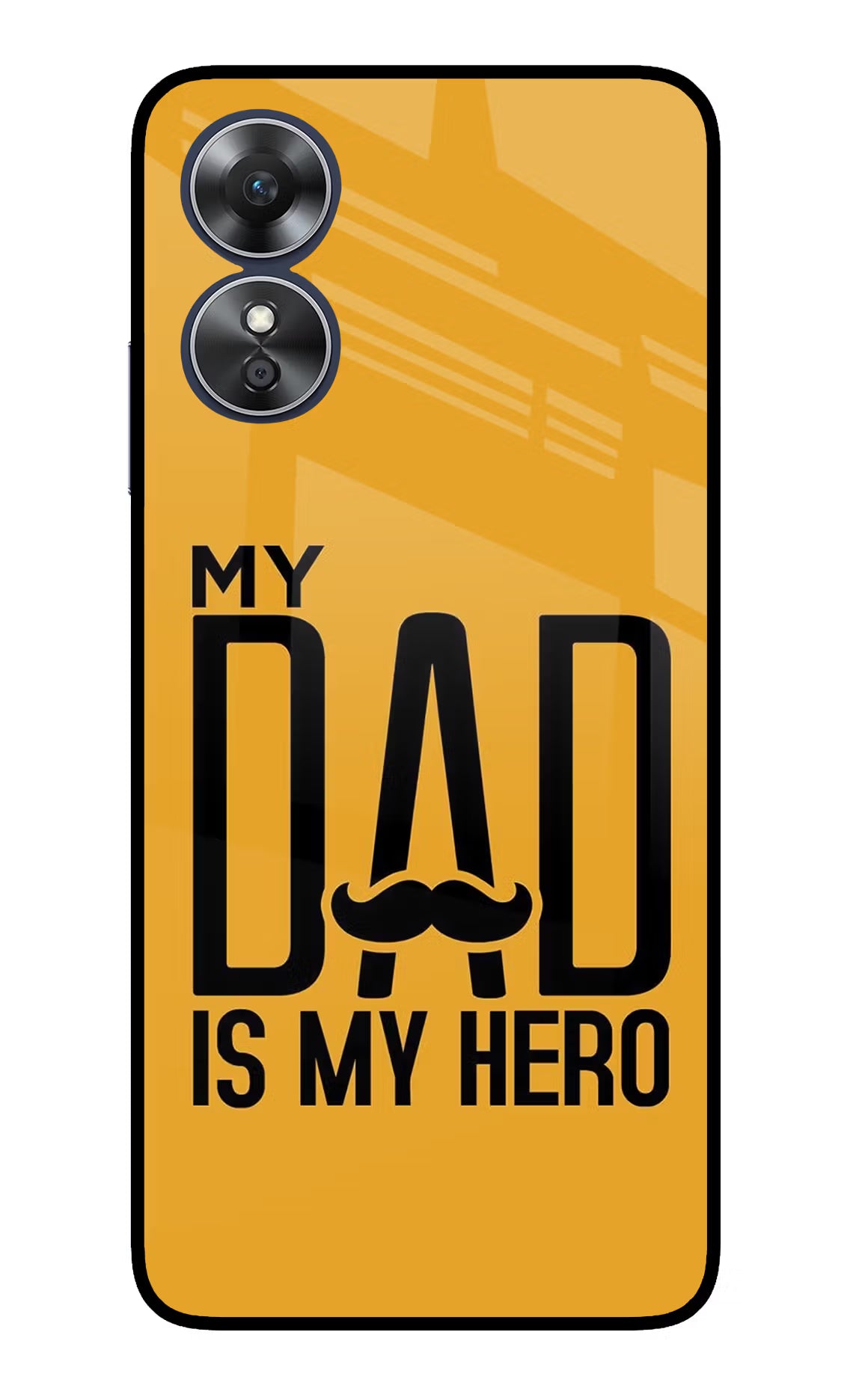 My Dad Is My Hero Oppo A17 Glass Case Back Cover by Casekaro