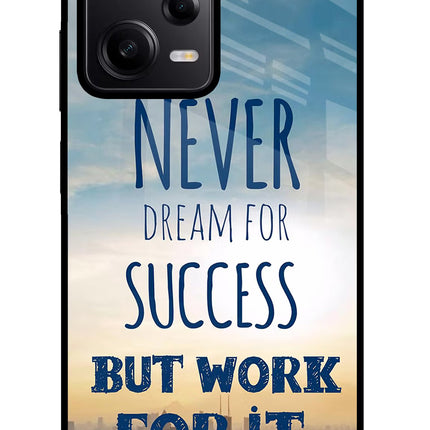 Never Dream For Success But Work For It Poco X5 5G Glass Case Back Cover by Casekaro