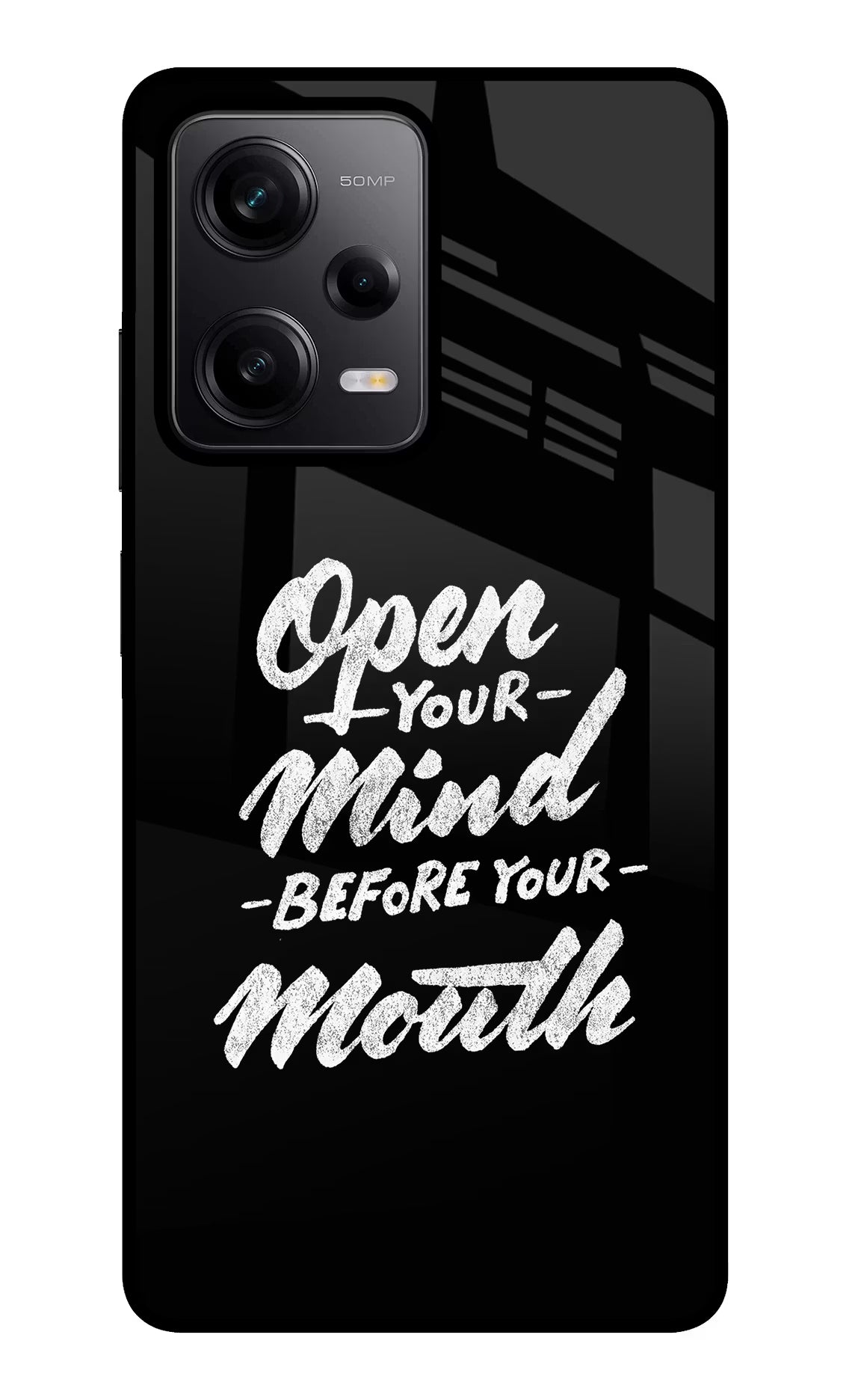 Open Your Mind Before Your Mouth Poco X5 5G Glass Case
