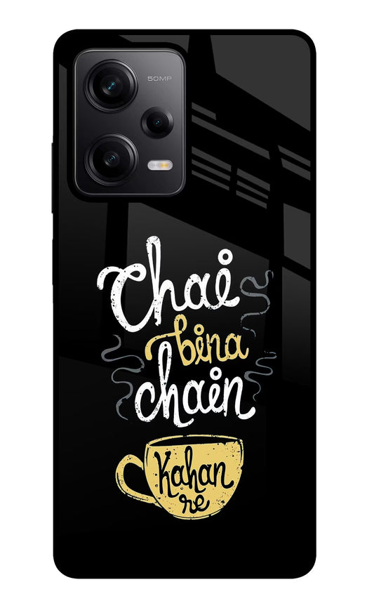 Chai Bina Chain Kaha Re Poco X5 5G Glass Case