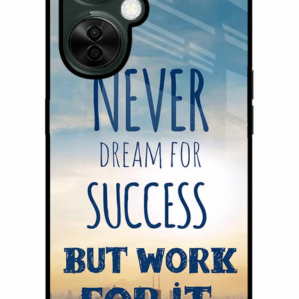 Never Dream For Success But Work For It OnePlus Nord CE 3 Lite 5G Glass Case