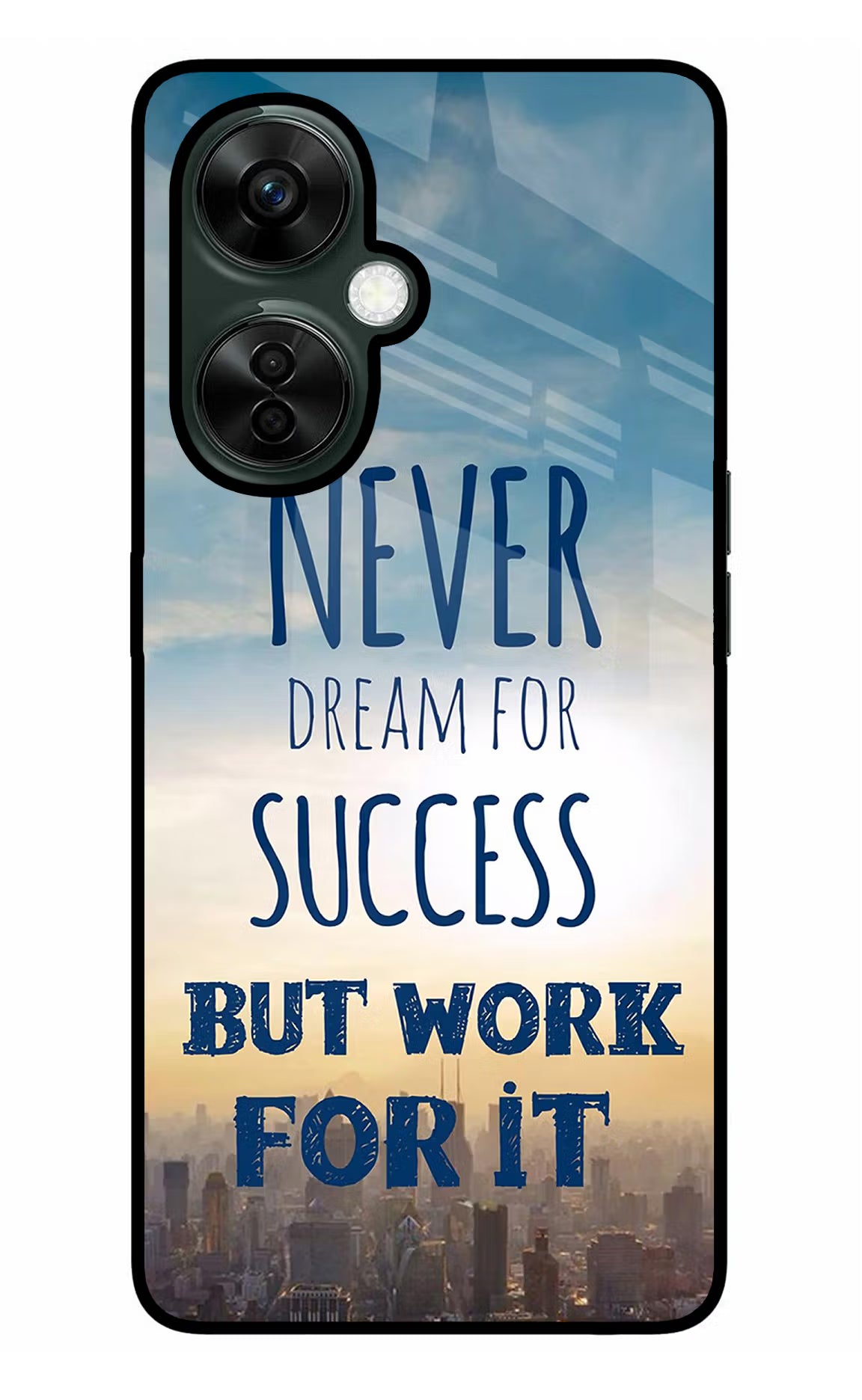 Never Dream For Success But Work For It OnePlus Nord CE 3 Lite 5G Glass Case Back Cover by Casekaro