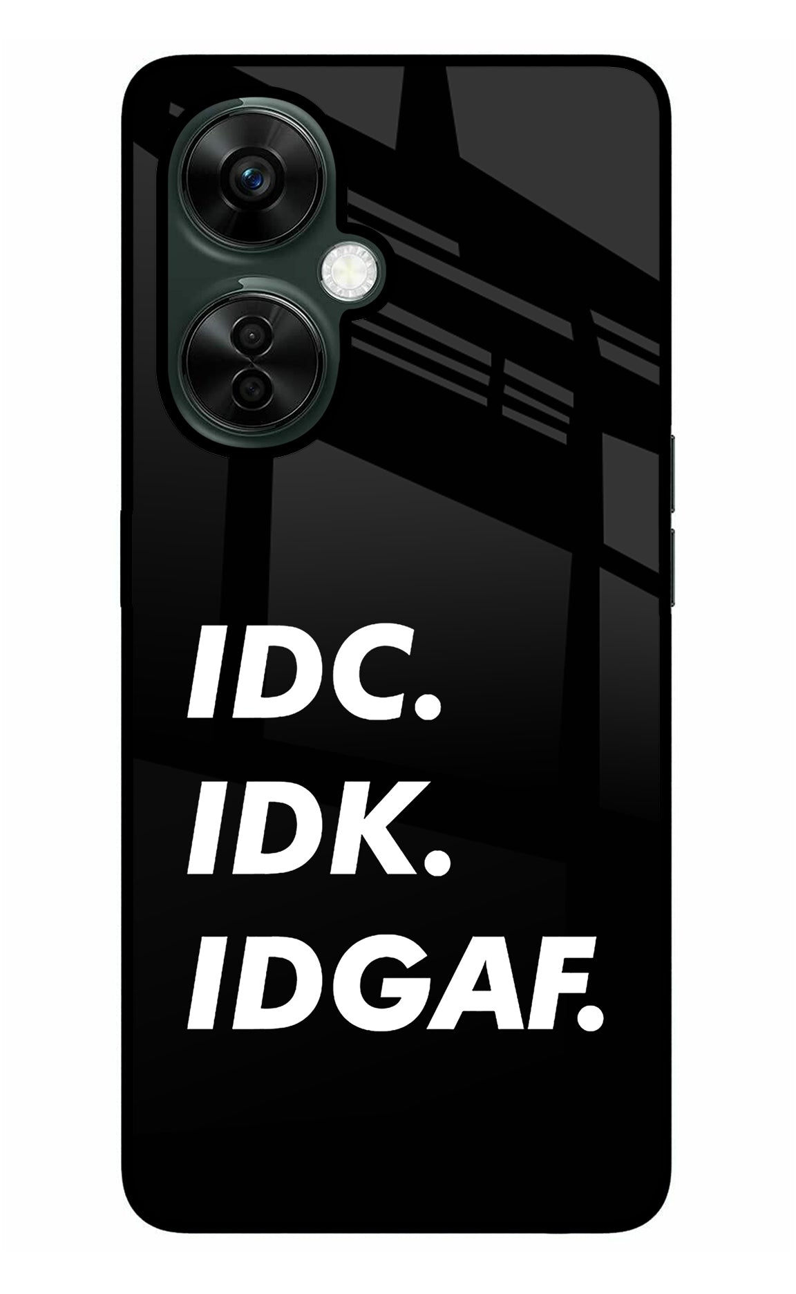 Idc Idk Idgaf OnePlus Nord CE 3 Lite 5G Back Cover