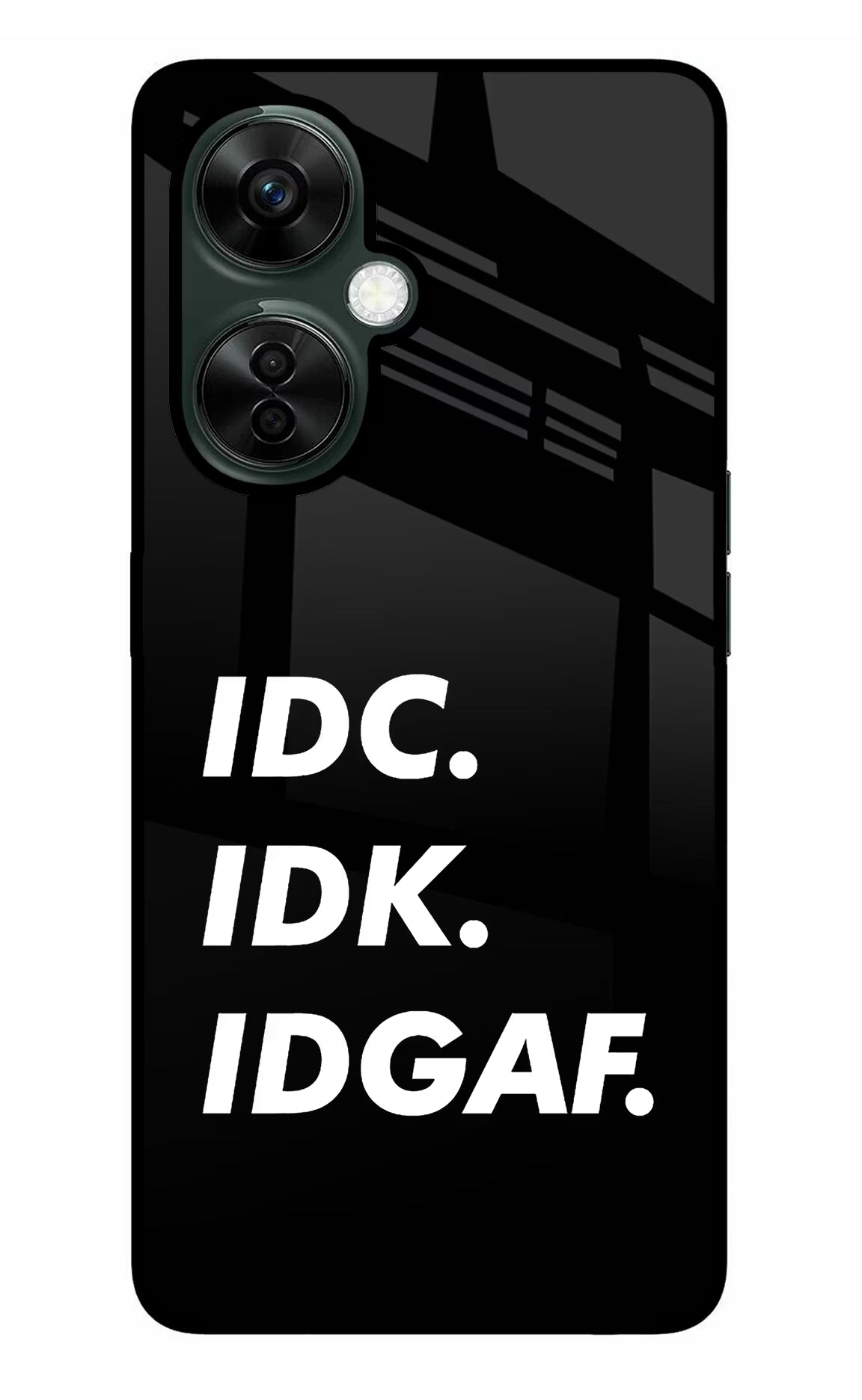 Idc Idk Idgaf OnePlus Nord CE 3 Lite 5G Glass Case Back Cover by Casekaro