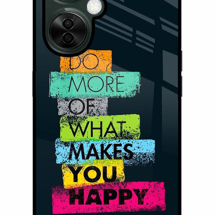 Do More Of What Makes You Happy OnePlus Nord CE 3 Lite 5G Glass Case
