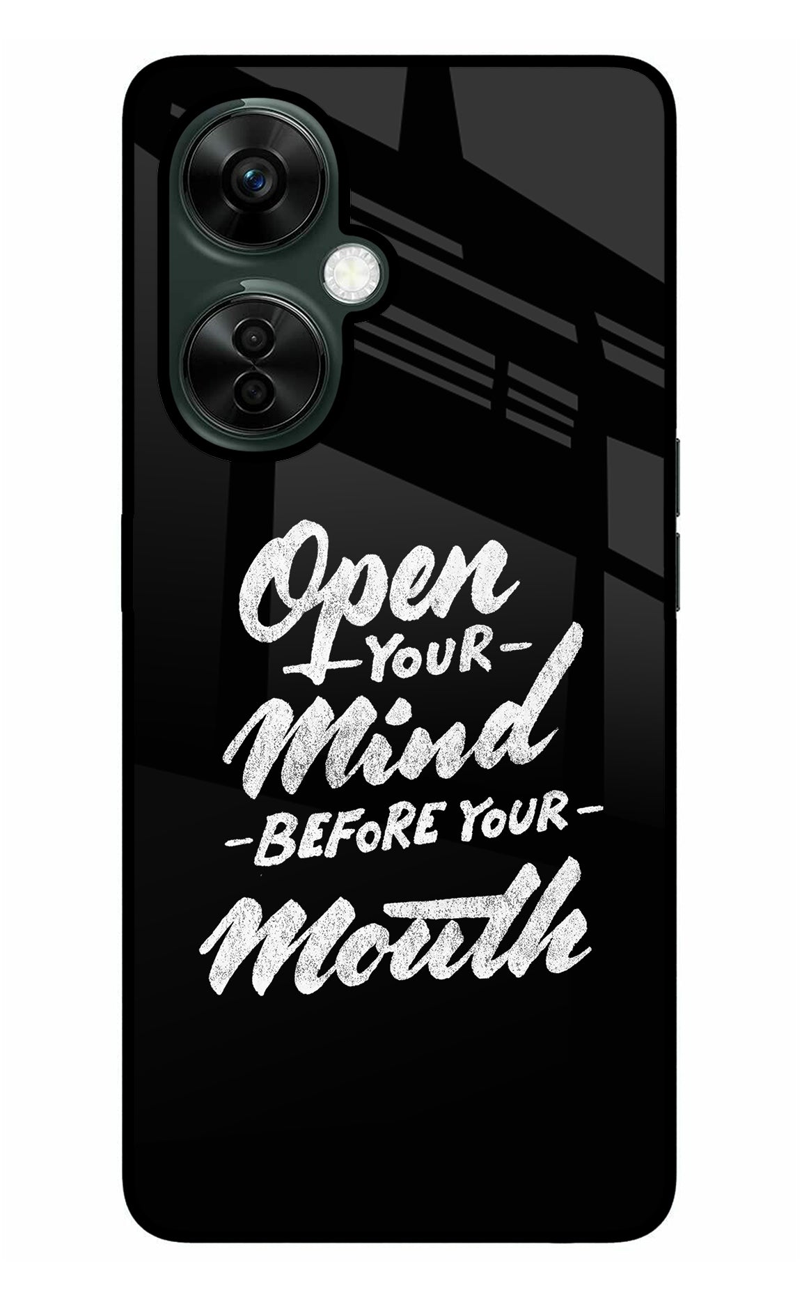 Open Your Mind Before Your Mouth OnePlus Nord CE 3 Lite 5G Glass Case