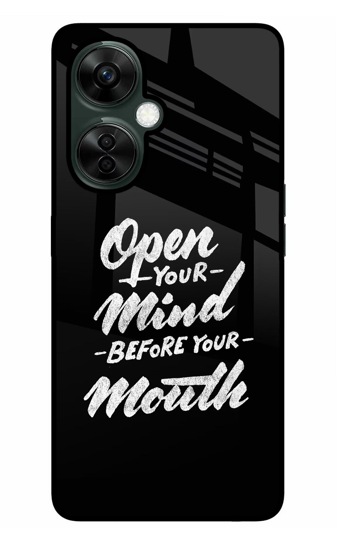 Open Your Mind Before Your Mouth OnePlus Nord CE 3 Lite 5G Glass Case Back Cover by Casekaro
