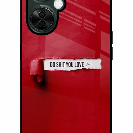 Do Shit You Love OnePlus Nord CE 3 Lite 5G Glass Case