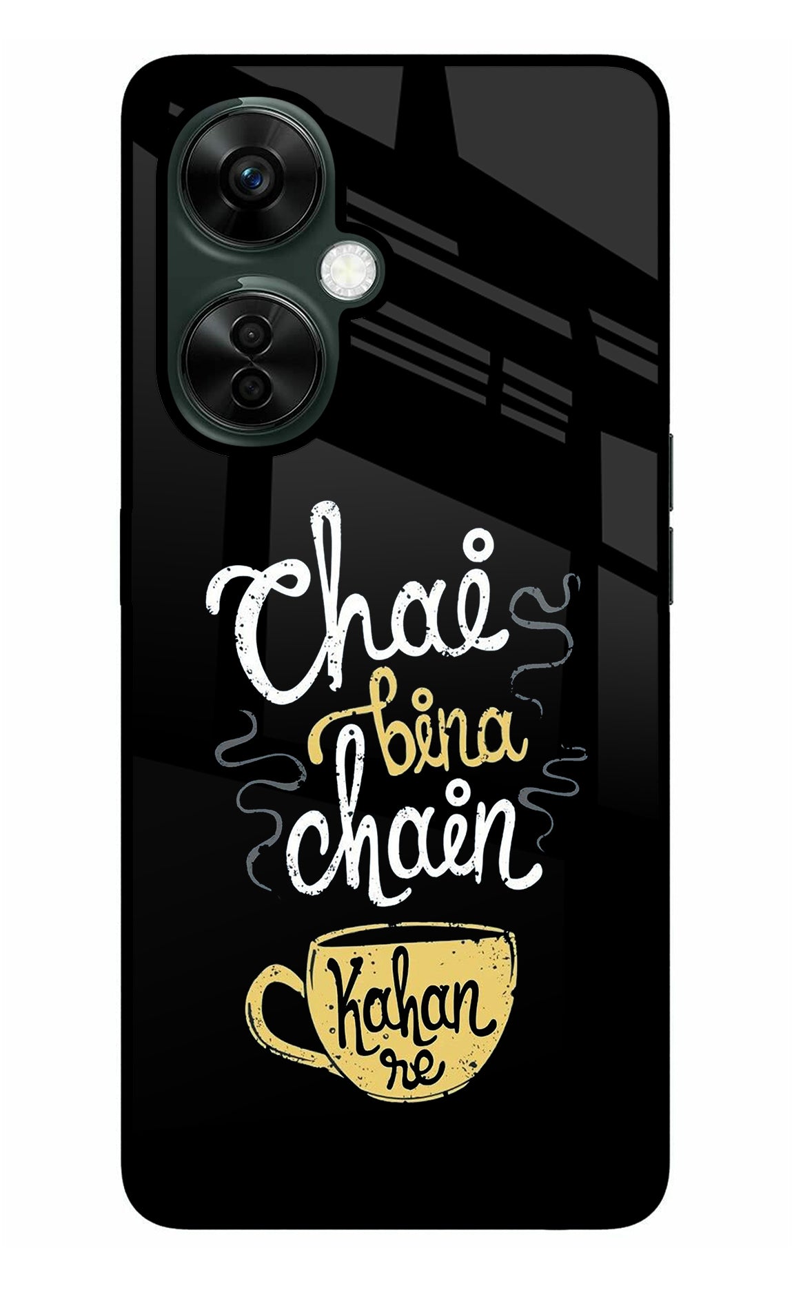 Chai Bina Chain Kaha Re OnePlus Nord CE 3 Lite 5G Back Cover