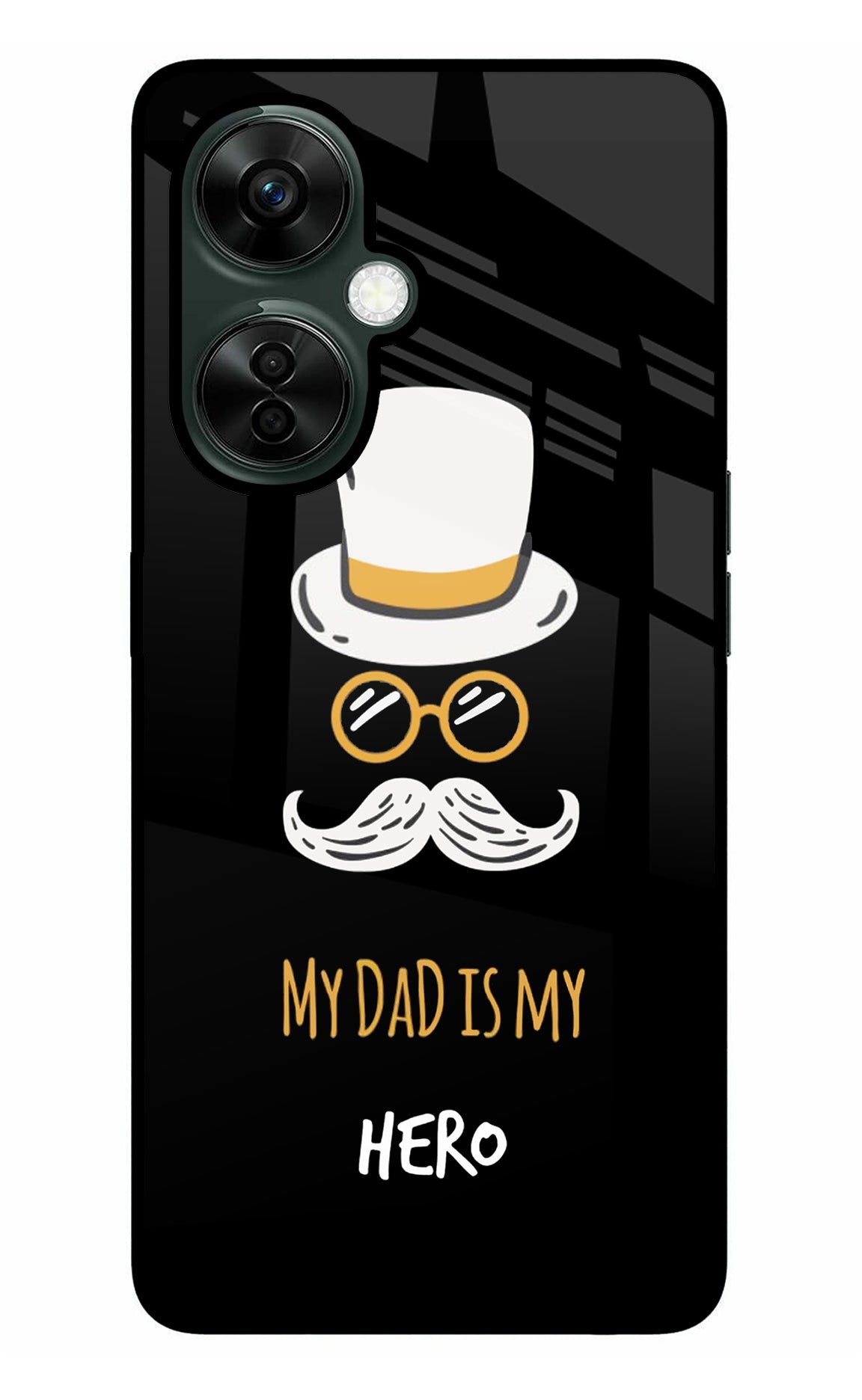 My Dad Is My Hero OnePlus Nord CE 3 Lite 5G Glass Case