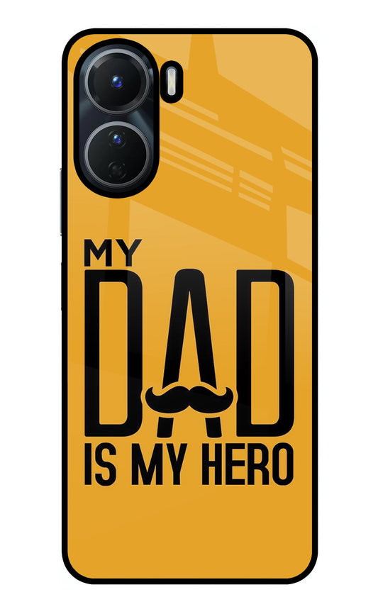 My Dad Is My Hero Vivo Y56 5G Glass Case