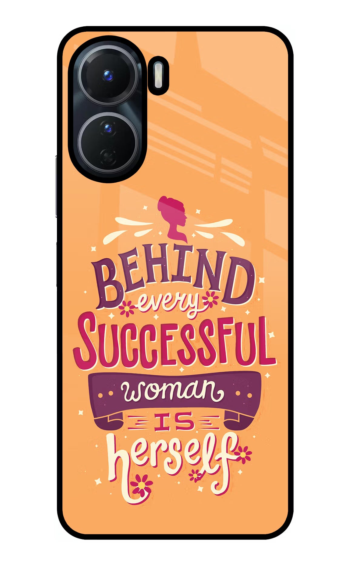 Behind Every Successful Woman There Is Herself Vivo Y56 5G Glass Case