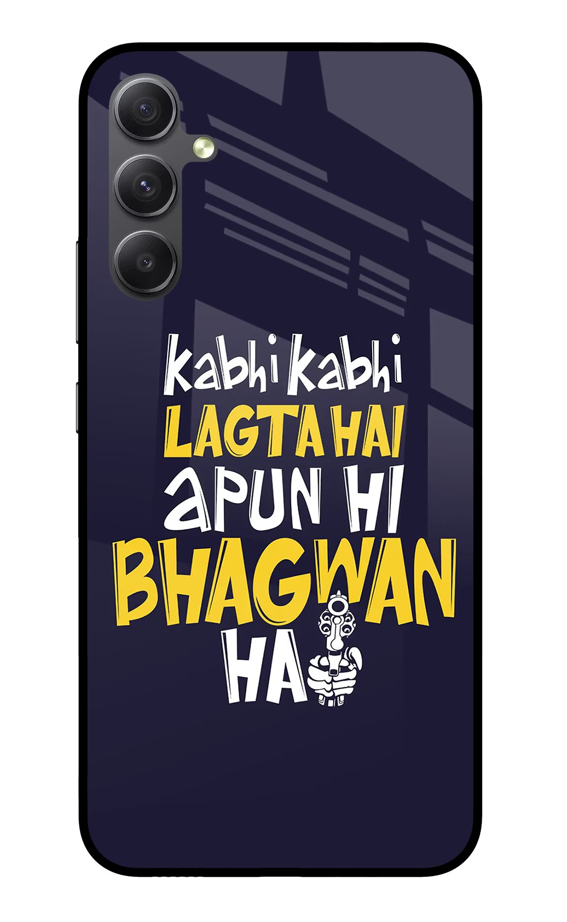 Kabhi Kabhi Lagta Hai Apun Hi Bhagwan Hai Samsung A34 5G Glass Case Back Cover by Casekaro