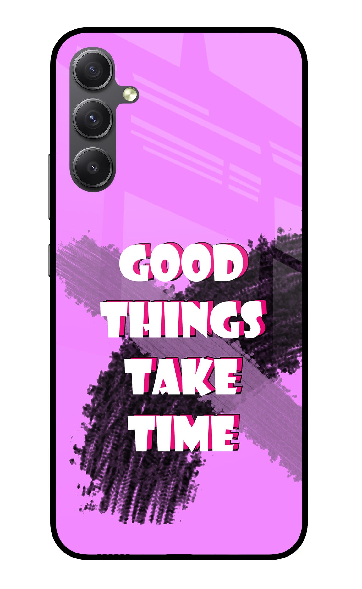 Good Things Take Time Samsung A34 5G Glass Case