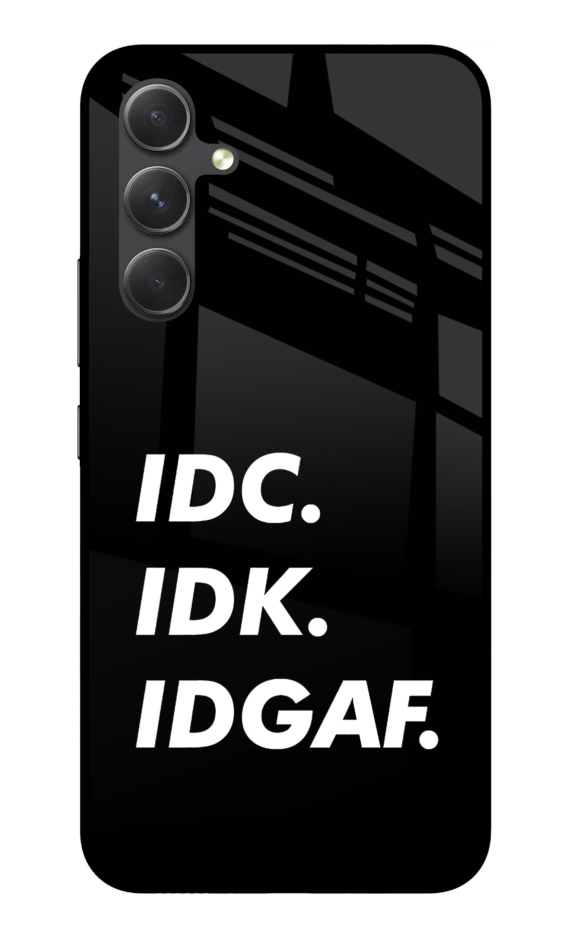 Idc Idk Idgaf Samsung A54 5G Back Cover