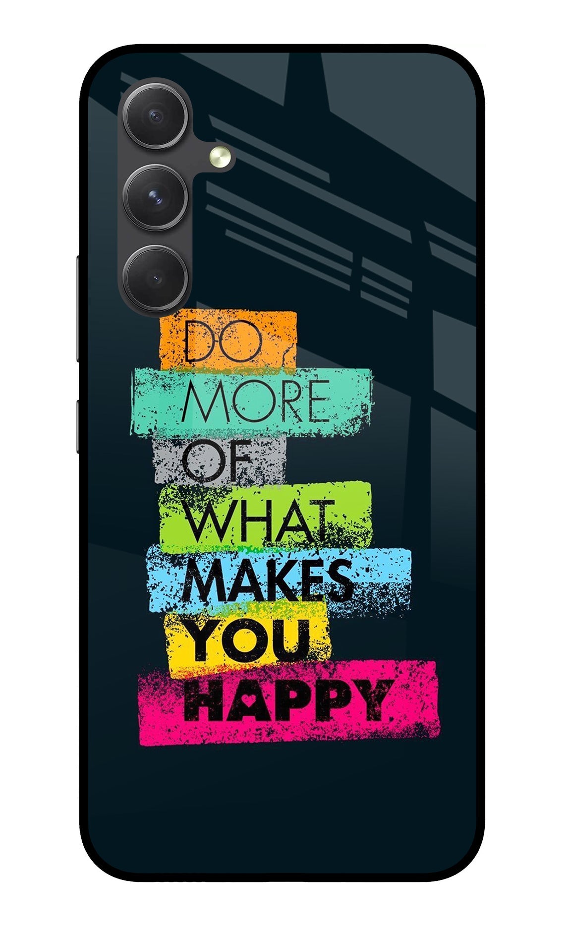 Do More Of What Makes You Happy Samsung A54 5G Glass Case