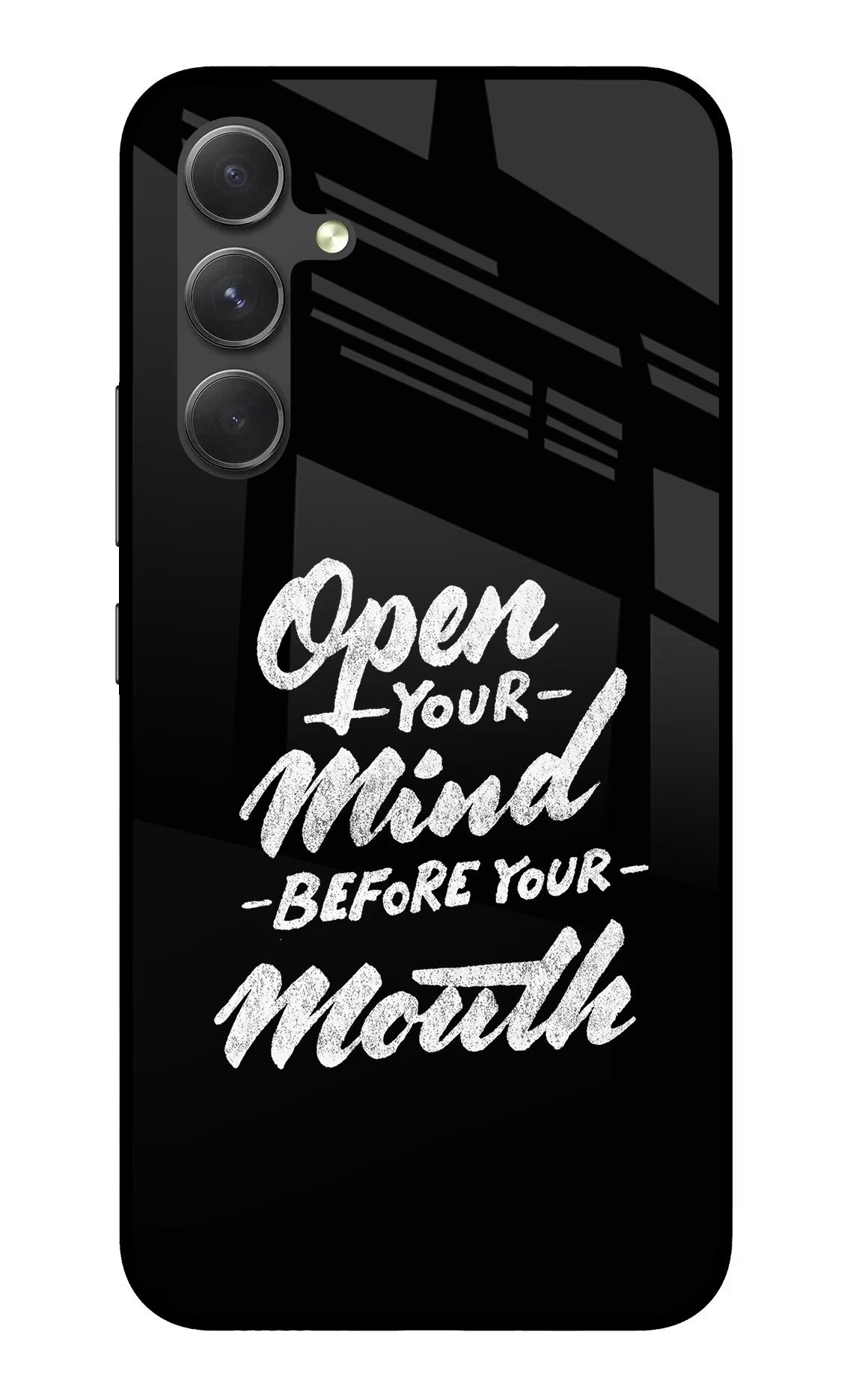 Open Your Mind Before Your Mouth Samsung A54 5G Glass Case Back Cover by Casekaro