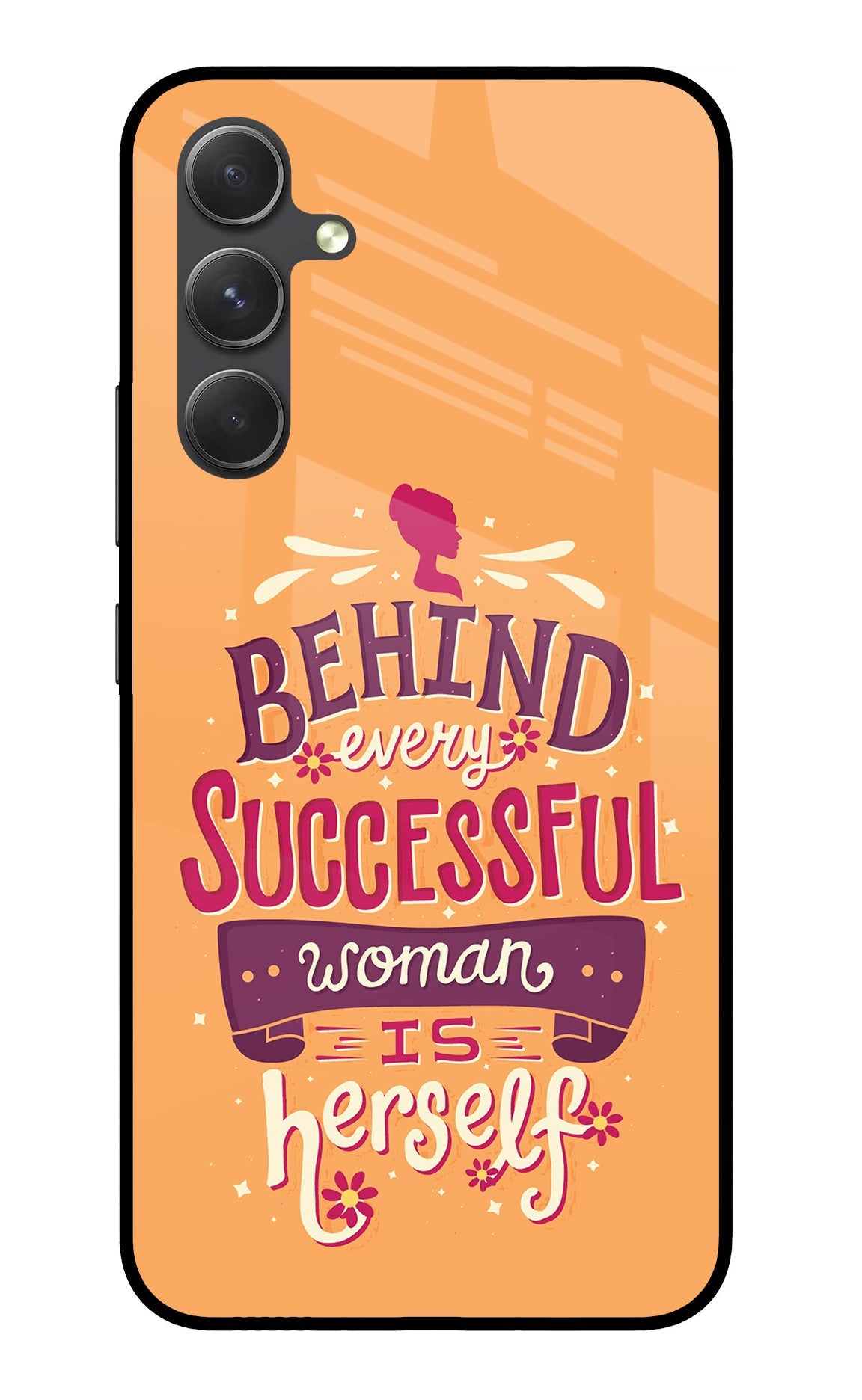 Behind Every Successful Woman There Is Herself Samsung A54 5G Glass Case