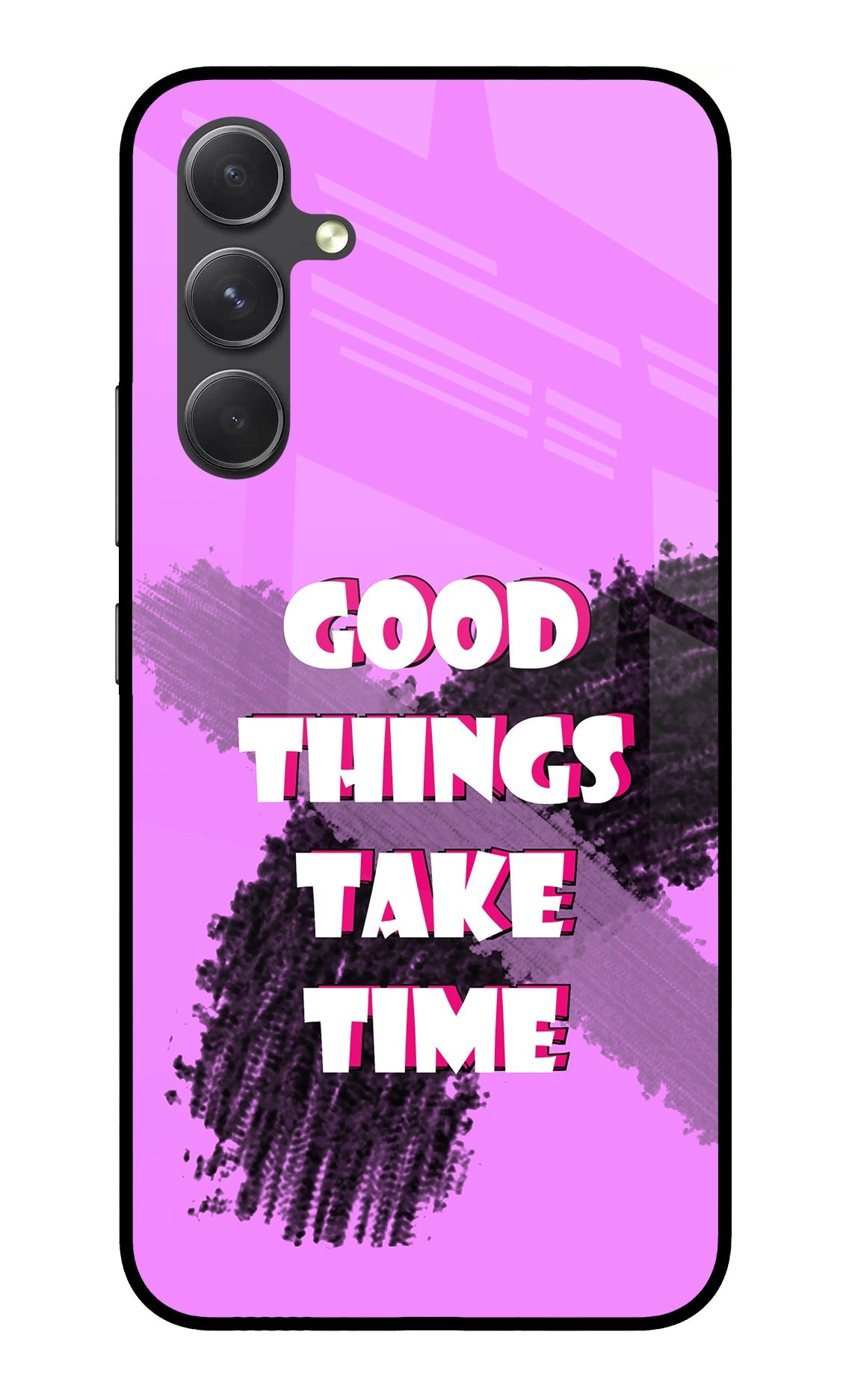 Good Things Take Time Samsung A54 5G Glass Case