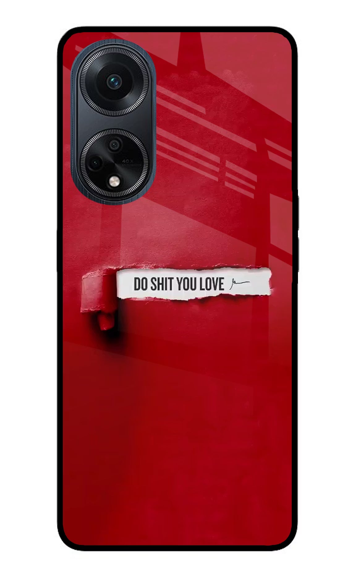 Do Shit You Love Oppo F23 Glass Case Back Cover by Casekaro