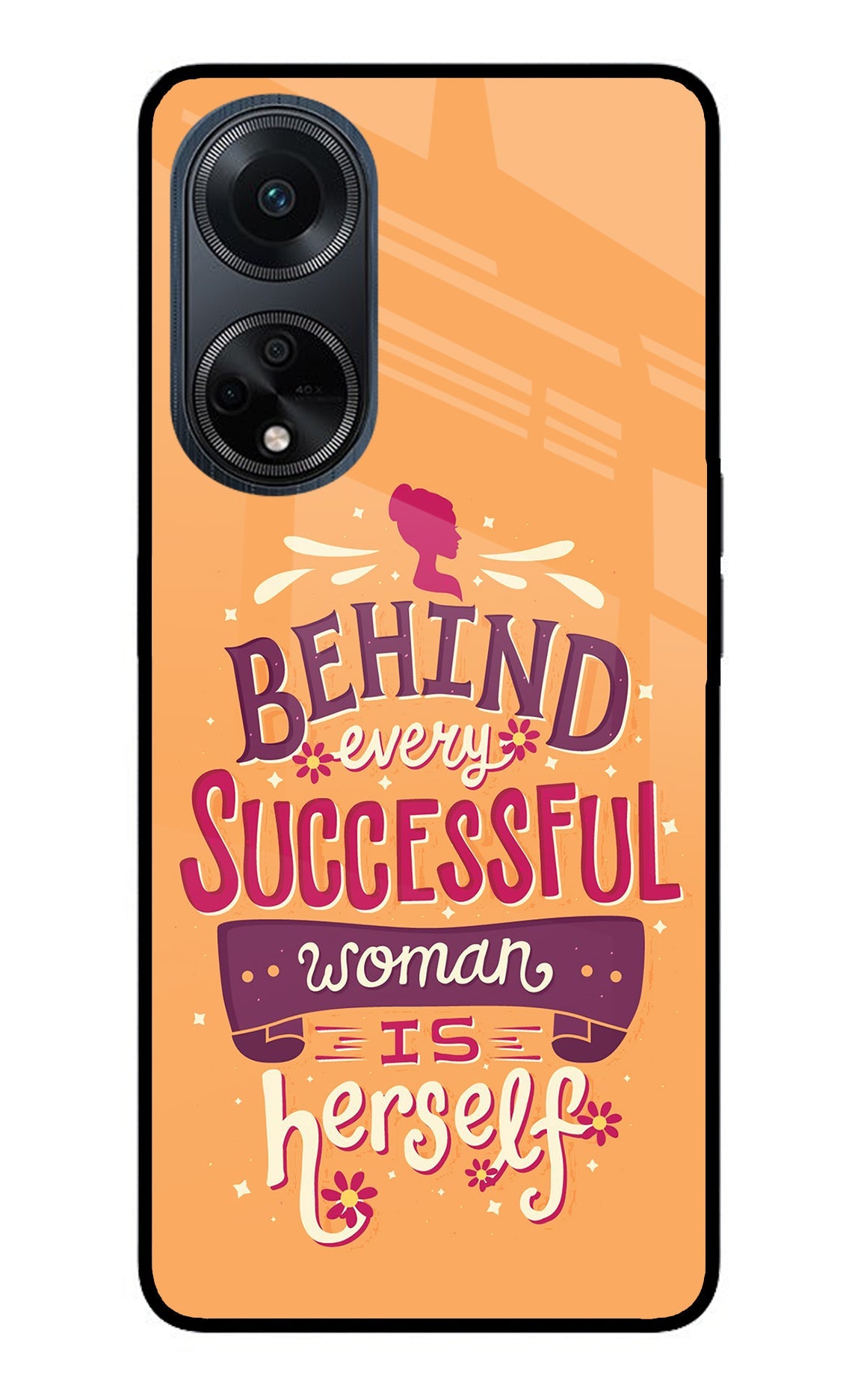 Behind Every Successful Woman There Is Herself Oppo F23 Back Cover