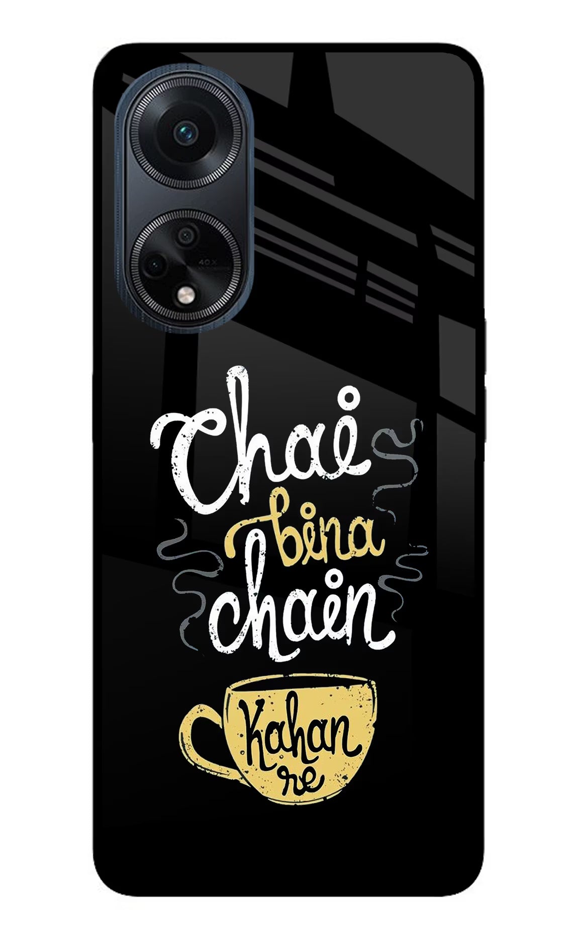Chai Bina Chain Kaha Re Oppo F23 Glass Case Back Cover by Casekaro