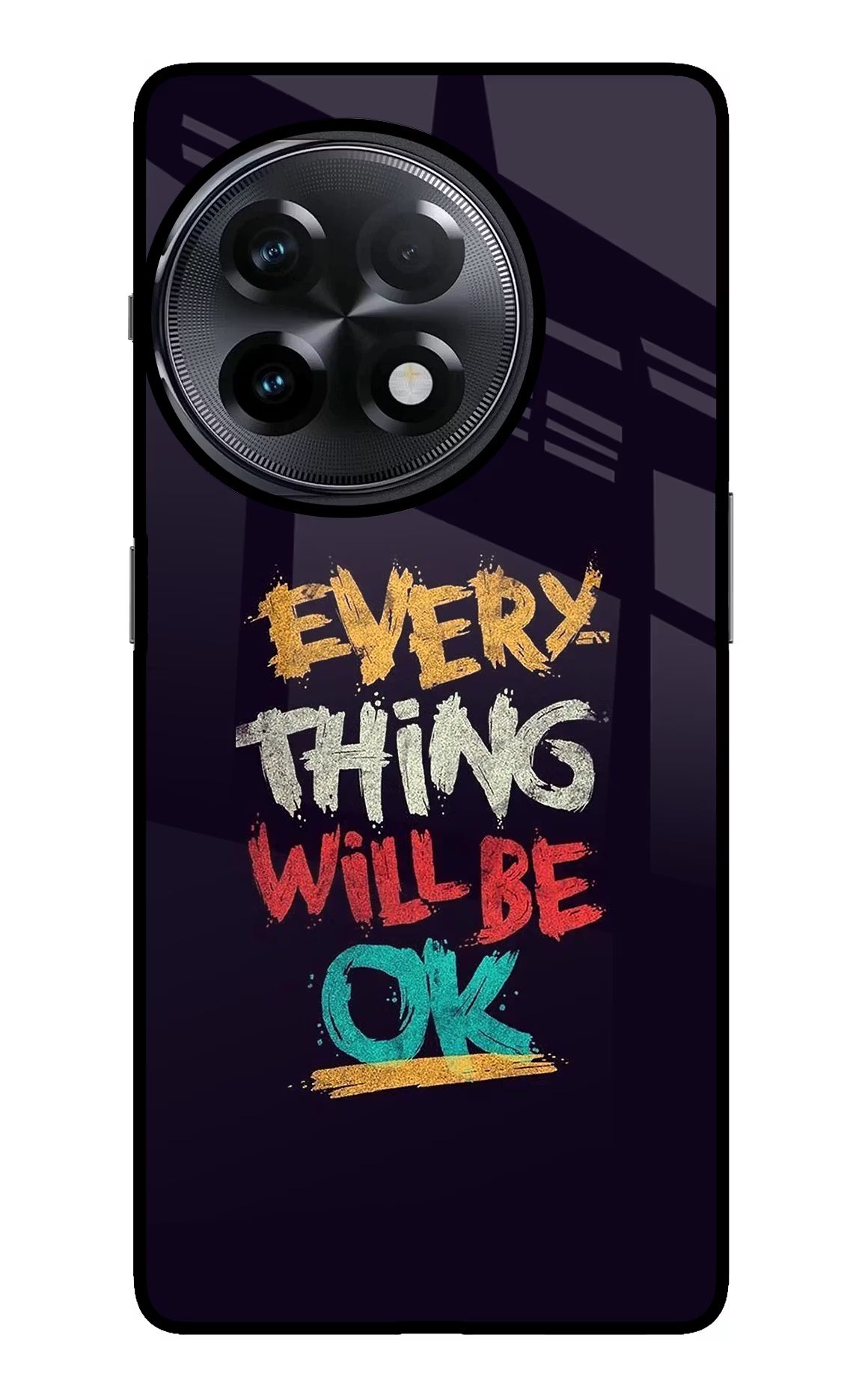 Everything Will Be Ok OnePlus 11R Glass Case Back Cover by Casekaro