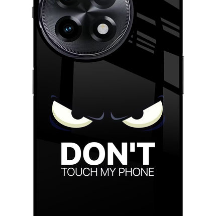 Don'T Touch My Phone OnePlus 11R Glass Case