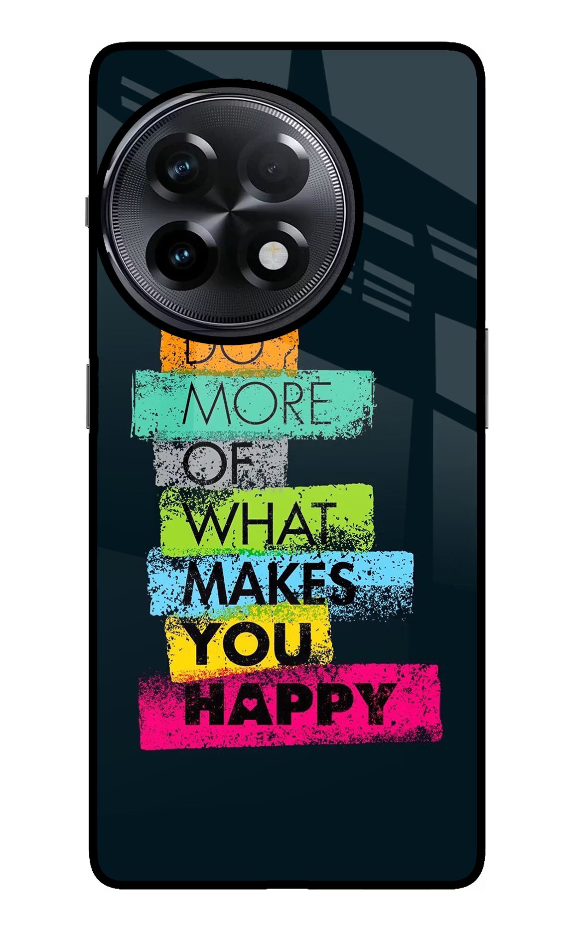 Do More Of What Makes You Happy OnePlus 11R Glass Case Back Cover by Casekaro