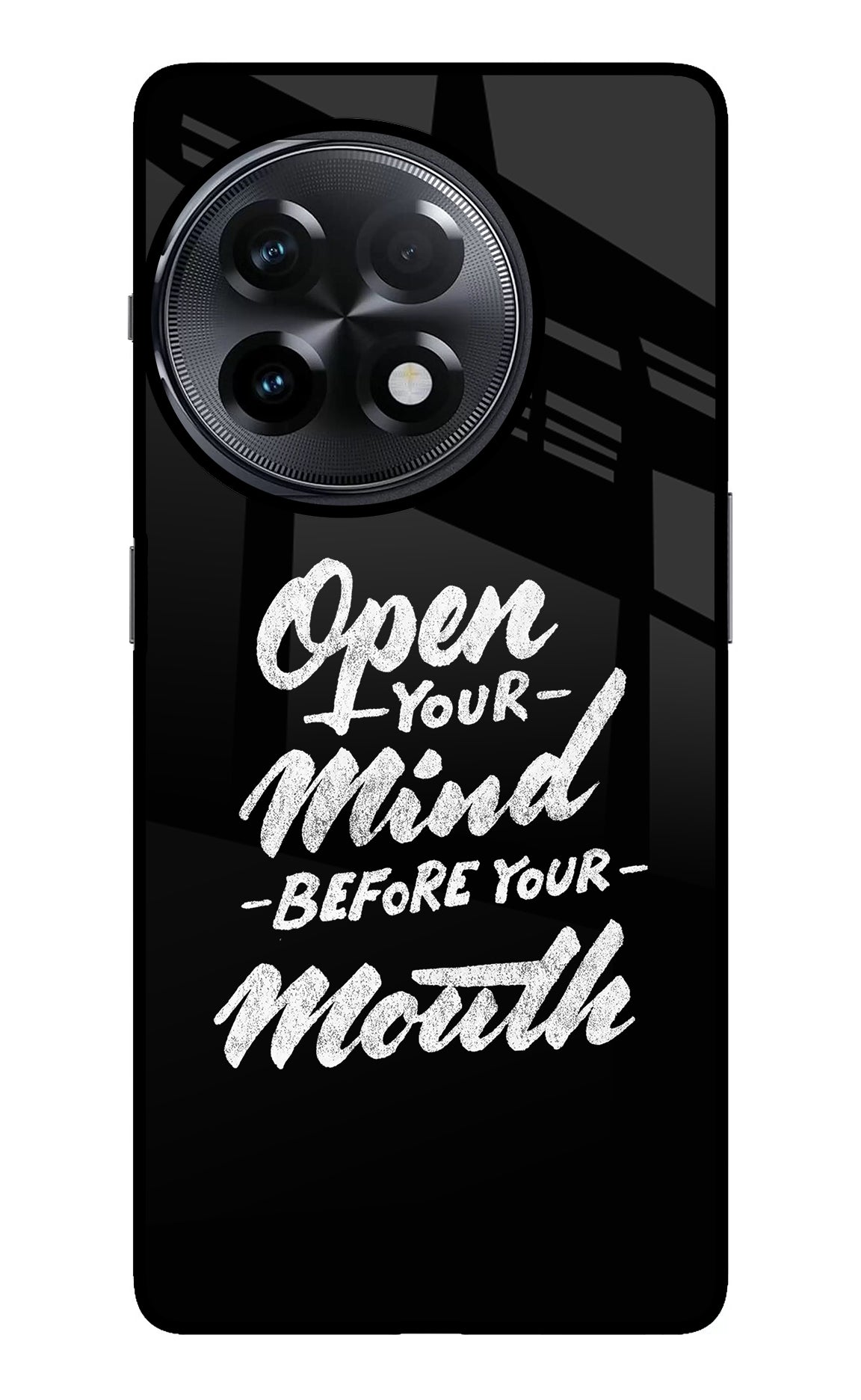 Open Your Mind Before Your Mouth OnePlus 11R Back Cover