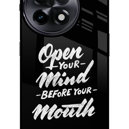 Open Your Mind Before Your Mouth OnePlus 11R Glass Case