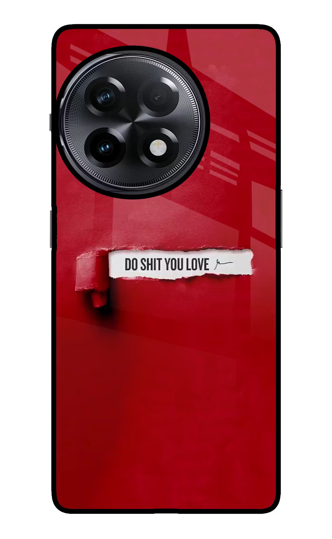 Do Shit You Love OnePlus 11R Glass Case Back Cover by Casekaro